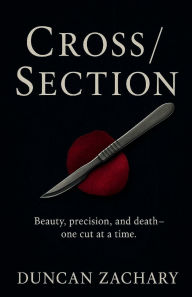 Pdf free downloads books CROSS/SECTION 9798319627230 RTF (English literature) by Duncan Zachary