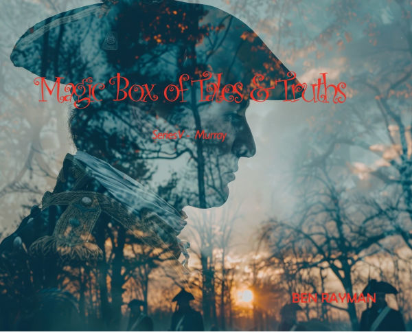 Magic Box of Tales & Truths - Series V - Murray