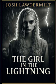 Read books online free download full book The Girl in the Lightning FB2 MOBI