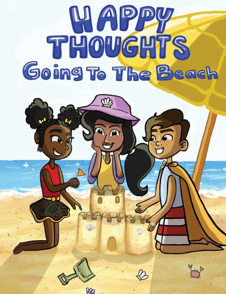 Happy Thoughts - going to the beach