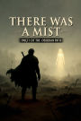 The Obsidian Path: There was a Mist