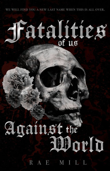 Fatalities of Us Against the World