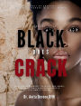 I hate to Break it to you, Black Does Crack: The Impact of Epigenetics Chronic Diseases in Black Women