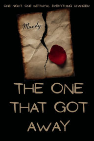 Title: The One That Got Away, Author: Christina Marie