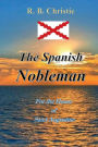The Spanish Nobleman: For the Honor of Saint Augustine