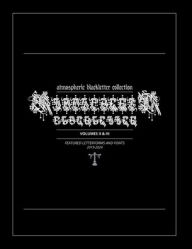 Title: Atmospheric Blackletter Collection: Volumes II & III:Featured Fonts and Letterforms 2019-2024, Author: JUST ZERO