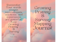 Amazon kindle ebook downloads outsell paperbacks Growing, Praying, and Serving Journal: Grace In Motion: While Growing, Praying and Serving