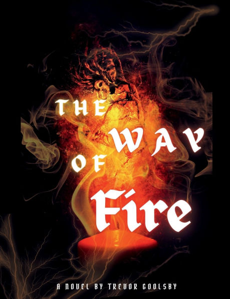 The Way of Fire