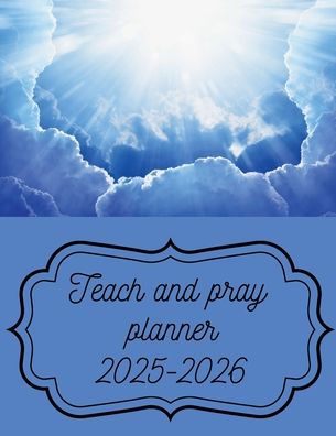 Teach and Pray Planner