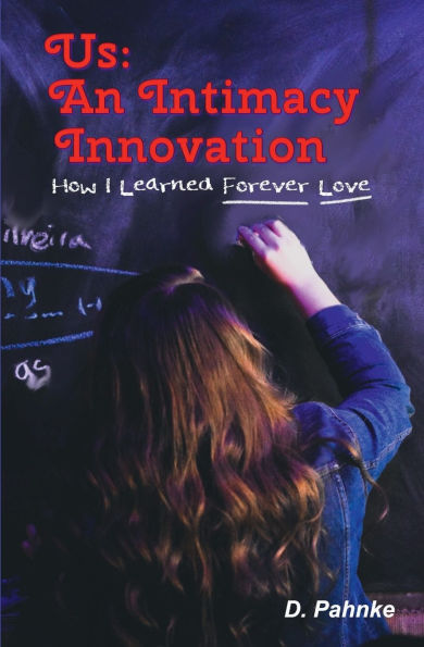 Us: An Intimacy Innovation: