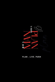 Title: Just a Man with a Plan', Author: Valencia m