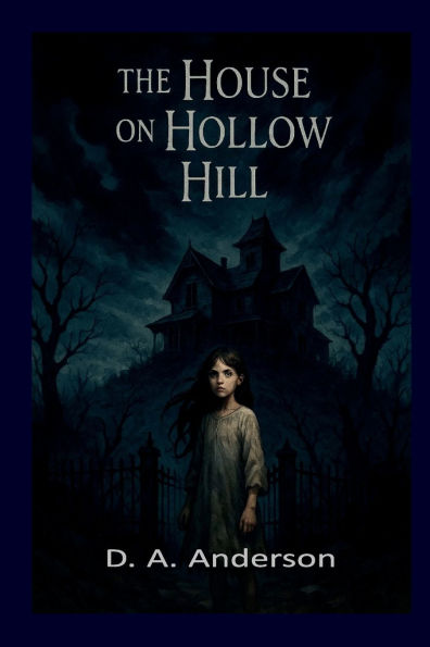 The House on Hollow Hill