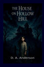 The House on Hollow Hill