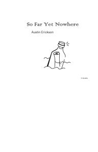 Title: So Far Yet Nowhere, Author: Austin Erickson