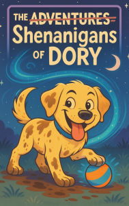 Free ebooks in pdf downloads The Shenanigans of Dory 9798319638236 PDF