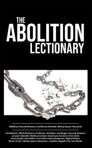 Title: The Abolition Lectionary, Author: Hannah Bowman