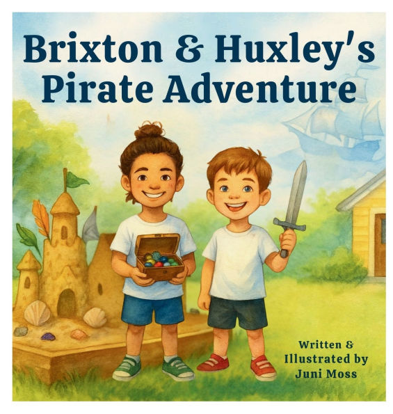 Brixton & Huxley's Pirate Adventure: An Imaginative Play Story