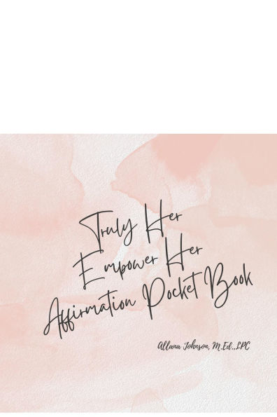 Truly Her Empower Her Affirmation Pocket Book