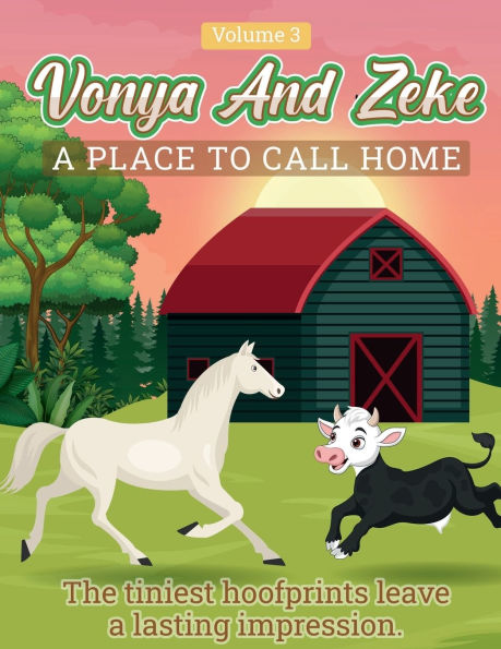 Vonya And Zeke: A Place To Call Home Volume 3