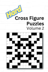 Title: Hard Cross Figure Puzzles: Volume 2, Author: Neil Aggarwal