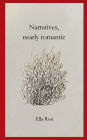 Narratives, nearly romantic