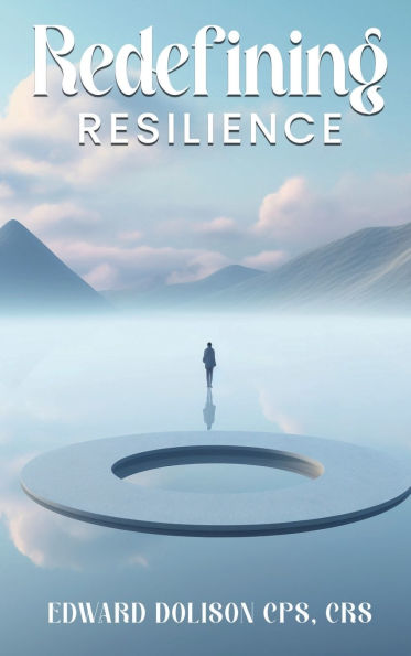 Redefining Resilience