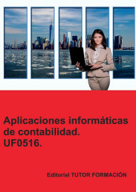Title: Aplicaciones informáticas de Contabilidad. UF0516., Author: Carmen Arenal Laza