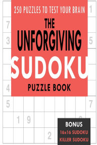 Title: The Unforgiving Sudoku Puzzle Book, Author: James St Arnold