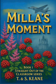 Downloading audiobooks to iphone 5 Milla's Moment by T. & S. Keane 9798319645937