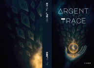 Title: Argent Trace, Author: G Albus