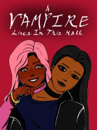 Title: A Vampire Lives in This Hall, Author: A. V. Guerra