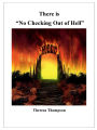 There is No Checking Out of Hell