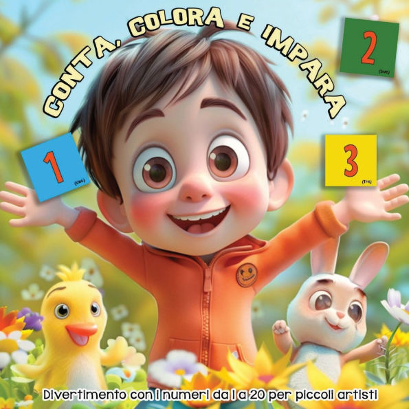 CONTA, COLORA E IMPARA: Divertimento con i numeri da 1 a 20 per piccoli artisti
