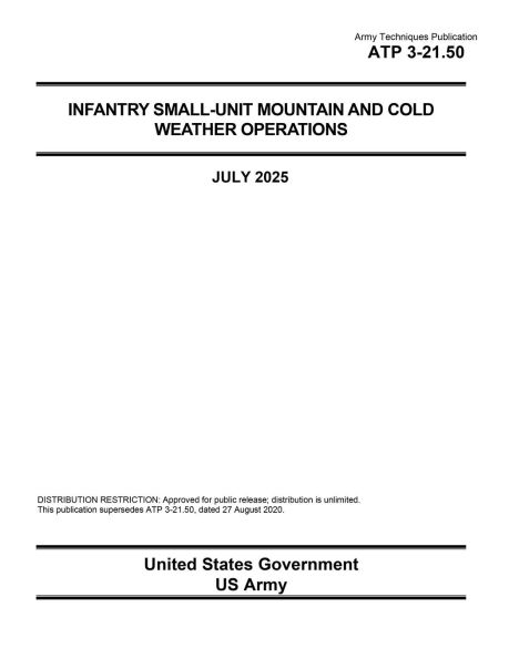 Army Techniques Publication ATP 3-21.50 Infantry Small-Unit Mountain and Cold Weather Operations July 2025