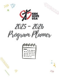 Title: 2025-2026 Program Planner, Author: Kids Hope USA