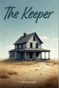 Title: The Keeper, Author: Lisa Stump