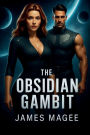 The Obsidian Gambit