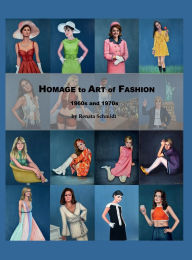 Title: Homage to Art of Fashion, Author: Renata Schmidt