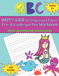 Title: HAPPY KIDS Writing Lined Paper PreK & Kindergarten Workbook ABC - Sea Life Mermaid Dolphin Octopus Journal Diary: Dotted Midline Wide Lined Paper Notebook Kindergarten Preschool Pre-K Handwriting Alphabet Letter Practice Book, Author: Little Friends Academy