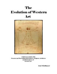 Title: The Evolution of Western Art, Author: Arno Schollmeyer