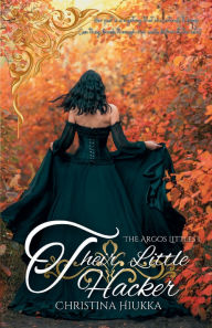 Title: Their Little Hacker, Author: Christina Hiukka