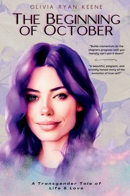 The Beginning of October: A Transgender Tale Life & Love