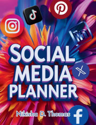 Title: Social Media Planner, Author: Nikisha D. Thomas