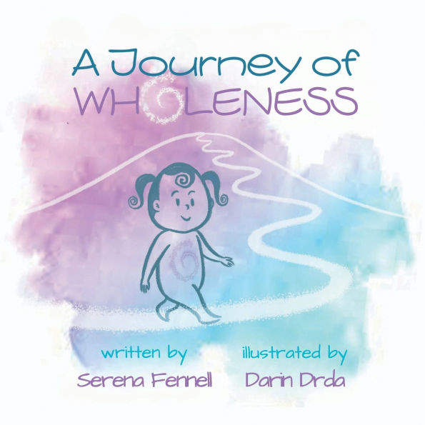 A Journey of Wholeness