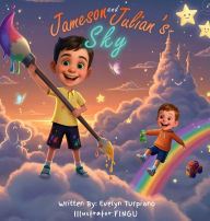 Title: Jameson and Julian's Sky, Author: Evelyn Turpiano