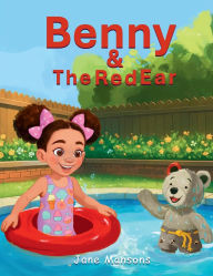 Title: Benny & The Red Ear, Author: Jane Mansons