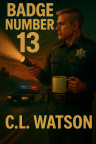 Title: Badge Number 13, Author: Chris Watson