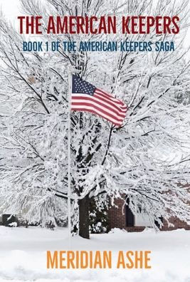 The American Keepers: Book 1