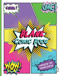 Title: BLANK COMIC BOOK for Amazing Adventure Stories - Create Your Own Comics: Unique Panel Layouts for Kids, Teens, Adults Large Journal 100 Blank Template Pages Draw Graphic Novel Manga Cartoon, Author: Luxe Stationery