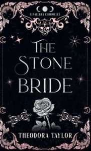Title: The Stone Bride, Author: Theodora Taylor